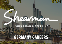 Shearman & Sterling LLP - Germany Careers Website